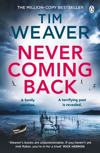 Book cover of Never Coming Back by Tim Weaver