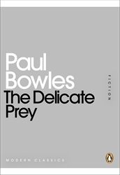 Book cover of The Delicate Prey by Paul Bowles