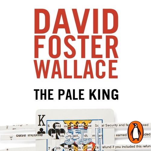 Book cover of The Pale King by David Foster Wallace