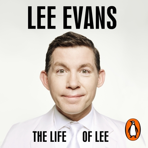 Book cover of The Life of Lee by Lee Evans