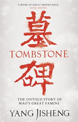 Book cover of Tombstone by Yang Jisheng