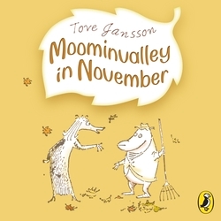 Book cover of Moominvalley in November by Tove Jansson