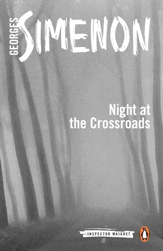 Book cover of Night at the Crossroads by Georges Simenon