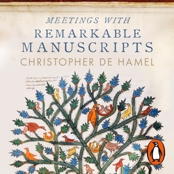 Book cover of Meetings with Remarkable Manuscripts by Christopher de Hamel