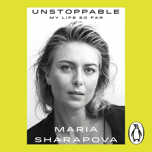 Book cover of Unstoppable by Maria Sharapova
