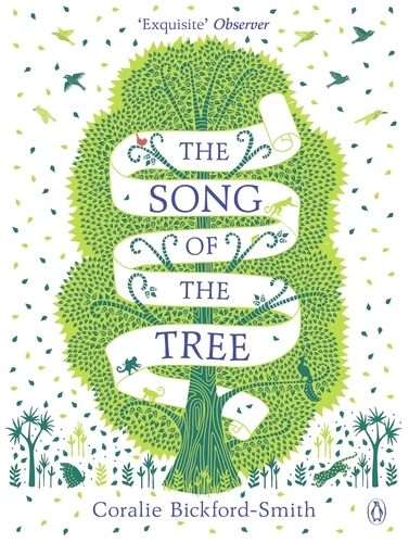 Book cover of The Song of the Tree by Coralie Bickford-Smith