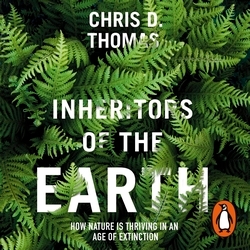 Book cover of Inheritors of the Earth by Chris D. Thomas