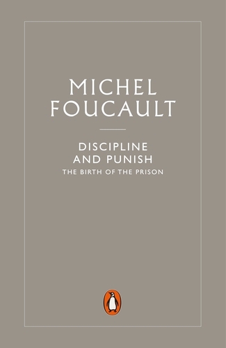 Book cover of Discipline and Punish by Michel Foucault