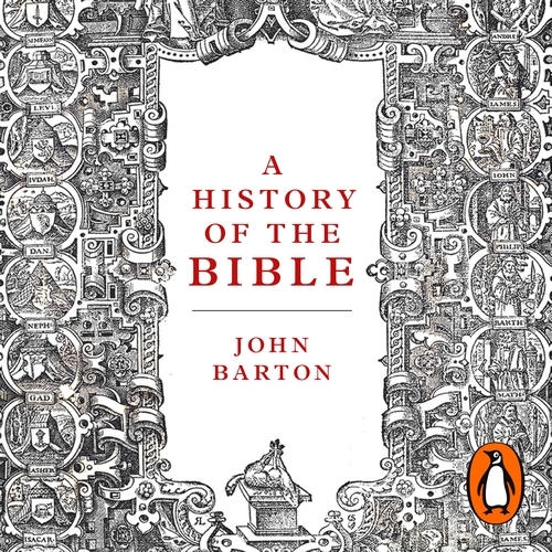 Book cover of A History of the Bible by John Barton