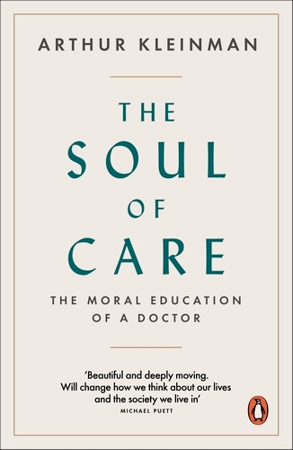 Book cover of The Soul of Care by Arthur Kleinman
