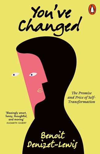 Book cover of You’ve Changed by Benoit Denizet-Lewis
