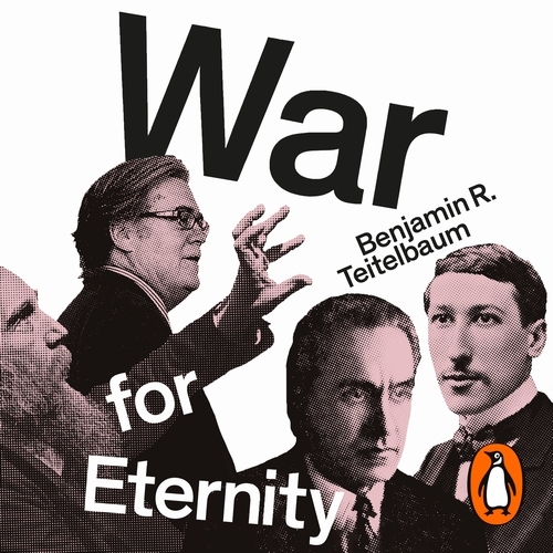 Book cover of War for Eternity by Benjamin R. Teitelbaum