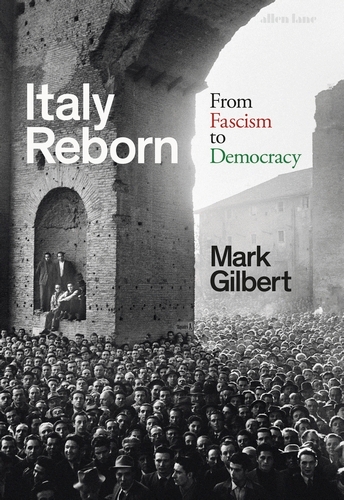 Book cover of Italy Reborn by Mark Gilbert