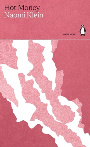 Book cover of Hot Money by Naomi Klein