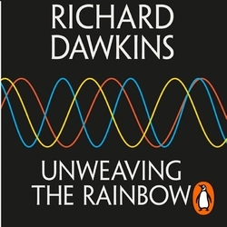 Book cover of Unweaving the Rainbow by Richard Dawkins