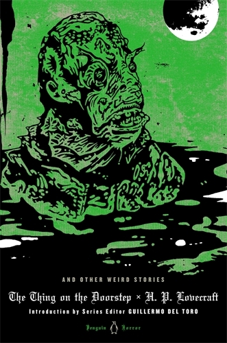 Book cover of The Thing on the Doorstep and Other Weird Stories by H. P. Lovecraft