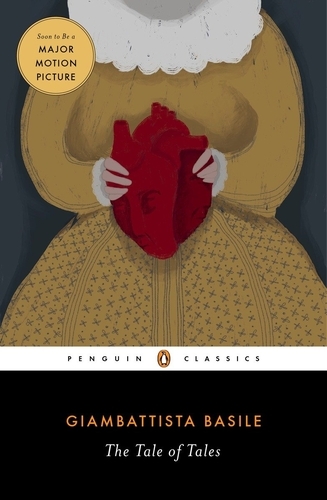 Book cover of The Tale of Tales by Giambattista Basile