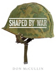 Book cover of Shaped By War by Don McCullin