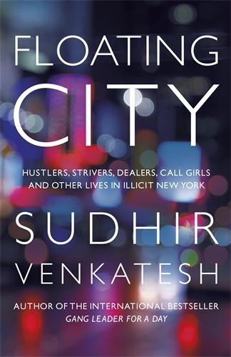 Book cover of Floating City by Sudhir Venkatesh