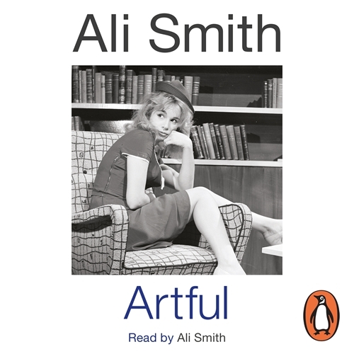 Book cover of Artful by Ali Smith