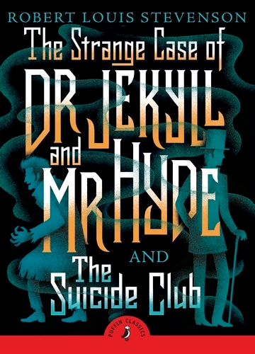 Book cover of The Strange Case of Dr Jekyll And Mr Hyde & the Suicide Club by Robert Louis Stevenson