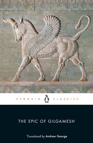 Book cover of The Epic of Gilgamesh by Anonymous
