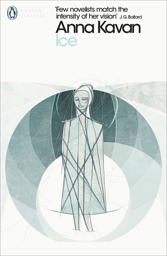 Book cover of Ice by Anna Kavan