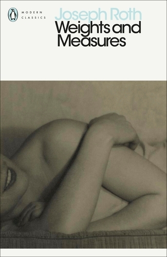 Book cover of Weights and Measures by Joseph Roth