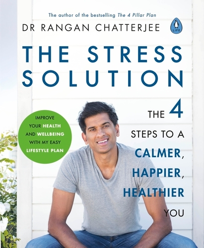 Book cover of The Stress Solution by Rangan Chatterjee