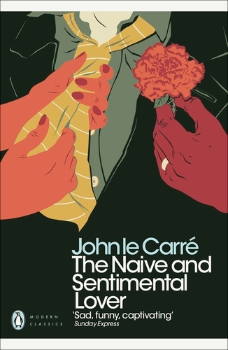 Book cover of The Naive and Sentimental Lover by John le Carré