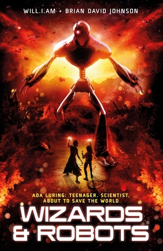 Book cover of WaR: Wizards and Robots by will.i.am, Brian David Johnson