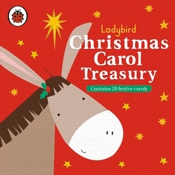 Book cover of Ladybird Christmas Carol Treasury by Ladybird