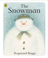 Book cover of The Snowman by Raymond Briggs