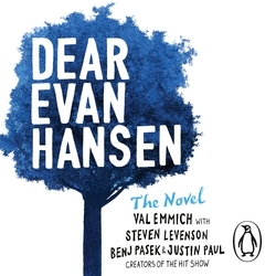 Book cover of Dear Evan Hansen by Val Emmich, Justin Paul, Steven Levenson, Benj Pasek