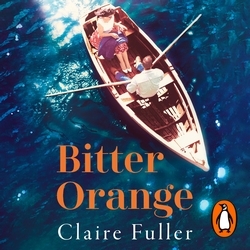 Book cover of Bitter Orange by Claire Fuller