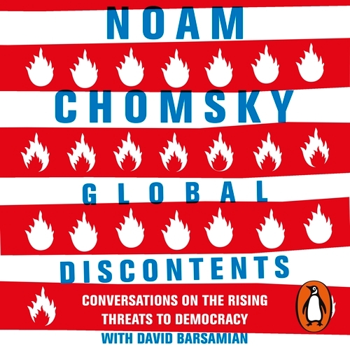 Book cover of Global Discontents by Noam Chomsky, David Barsamian