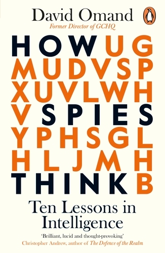 Book cover of How Spies Think by David Omand