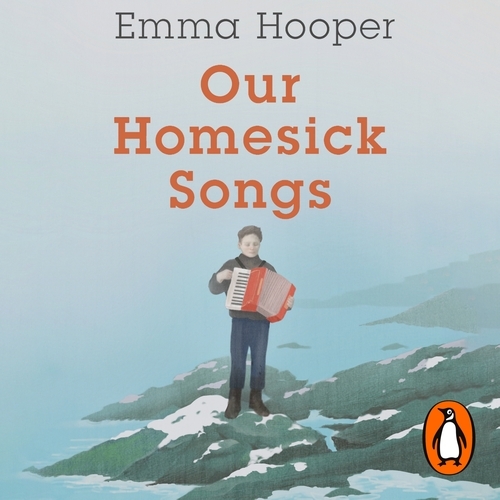 Book cover of Our Homesick Songs by Emma Hooper