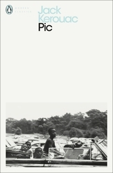 Book cover of Pic by Jack Kerouac