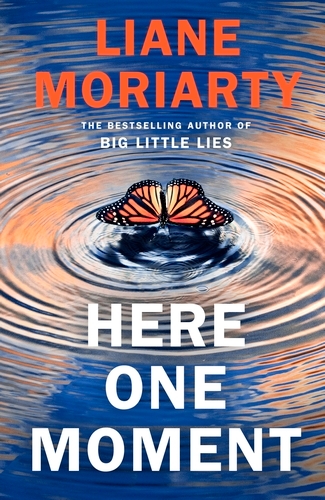 Book cover of Here One Moment by Liane Moriarty