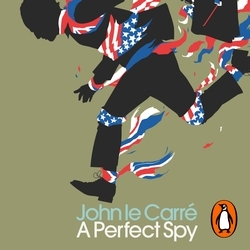Book cover of A Perfect Spy by John le Carré