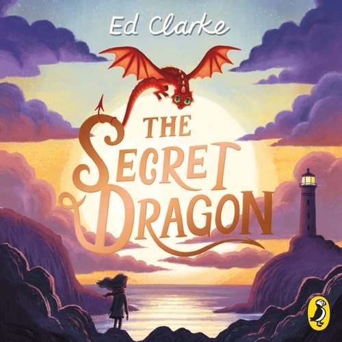 Book cover of The Secret Dragon by Ed Clarke