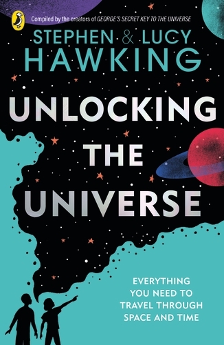 Book cover of Unlocking the Universe by Stephen Hawking, Lucy Hawking