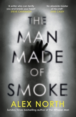 Book cover of The Man Made of Smoke by Alex North