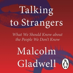 Book cover of Talking to Strangers by Malcolm Gladwell