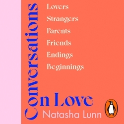 Book cover of Conversations on Love by Natasha Lunn