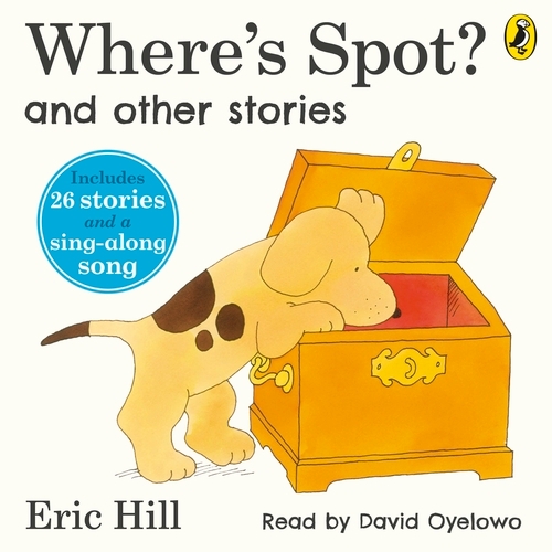 Book cover of Where's Spot? and Other Stories by Eric Hill