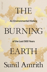 Book cover of The Burning Earth by Sunil Amrith