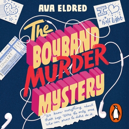 Book cover of The Boyband Murder Mystery by Ava Eldred