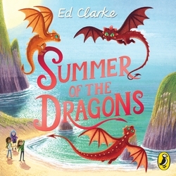Book cover of Summer of the Dragons by Ed Clarke